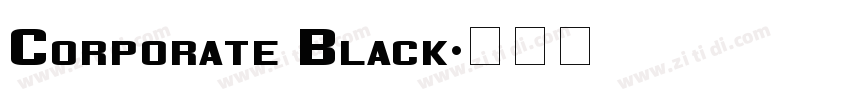 Corporate Black字体转换